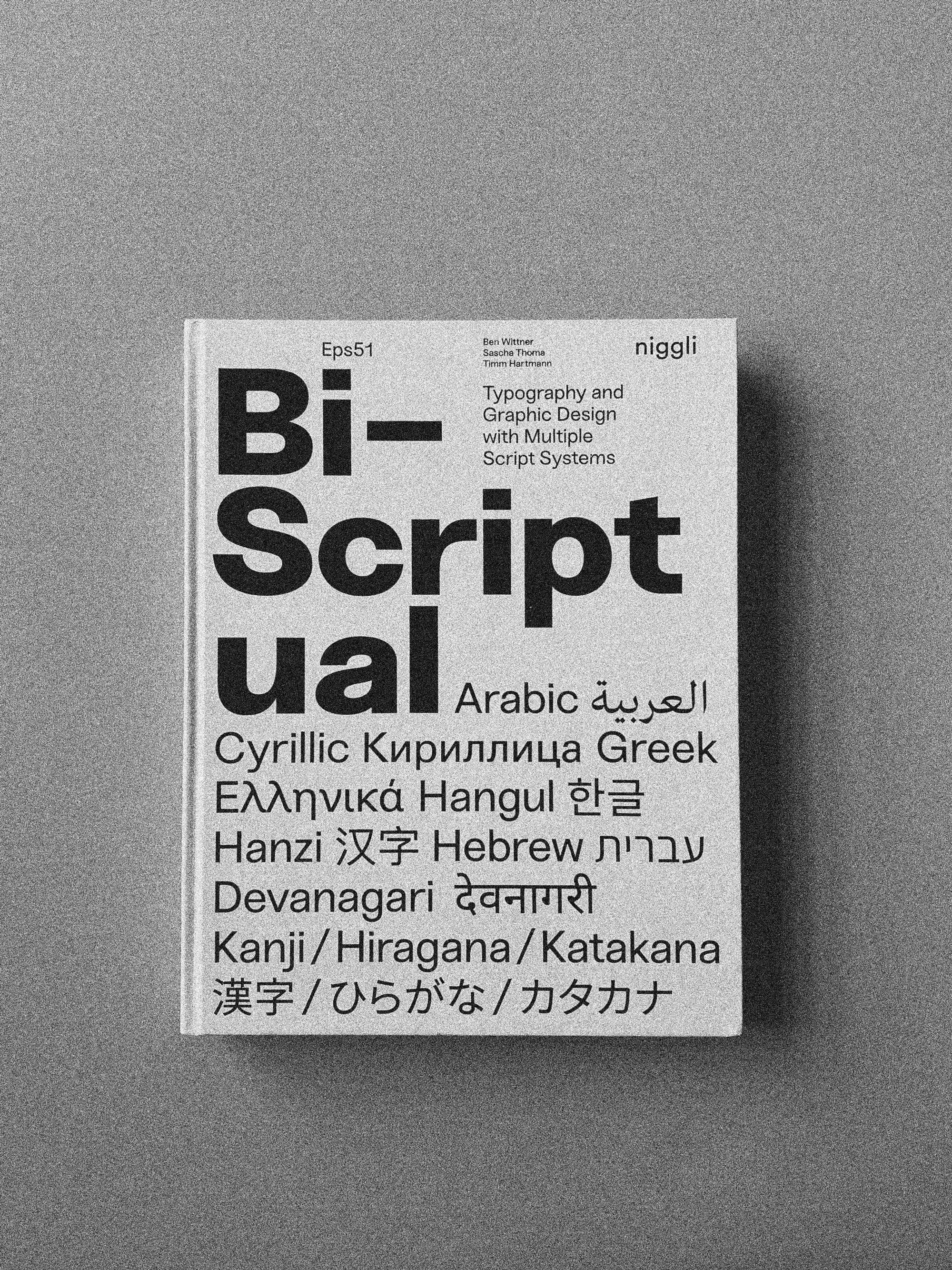 Bi-Scriptual. Typography and Graphic Design with Multiple Script Systems