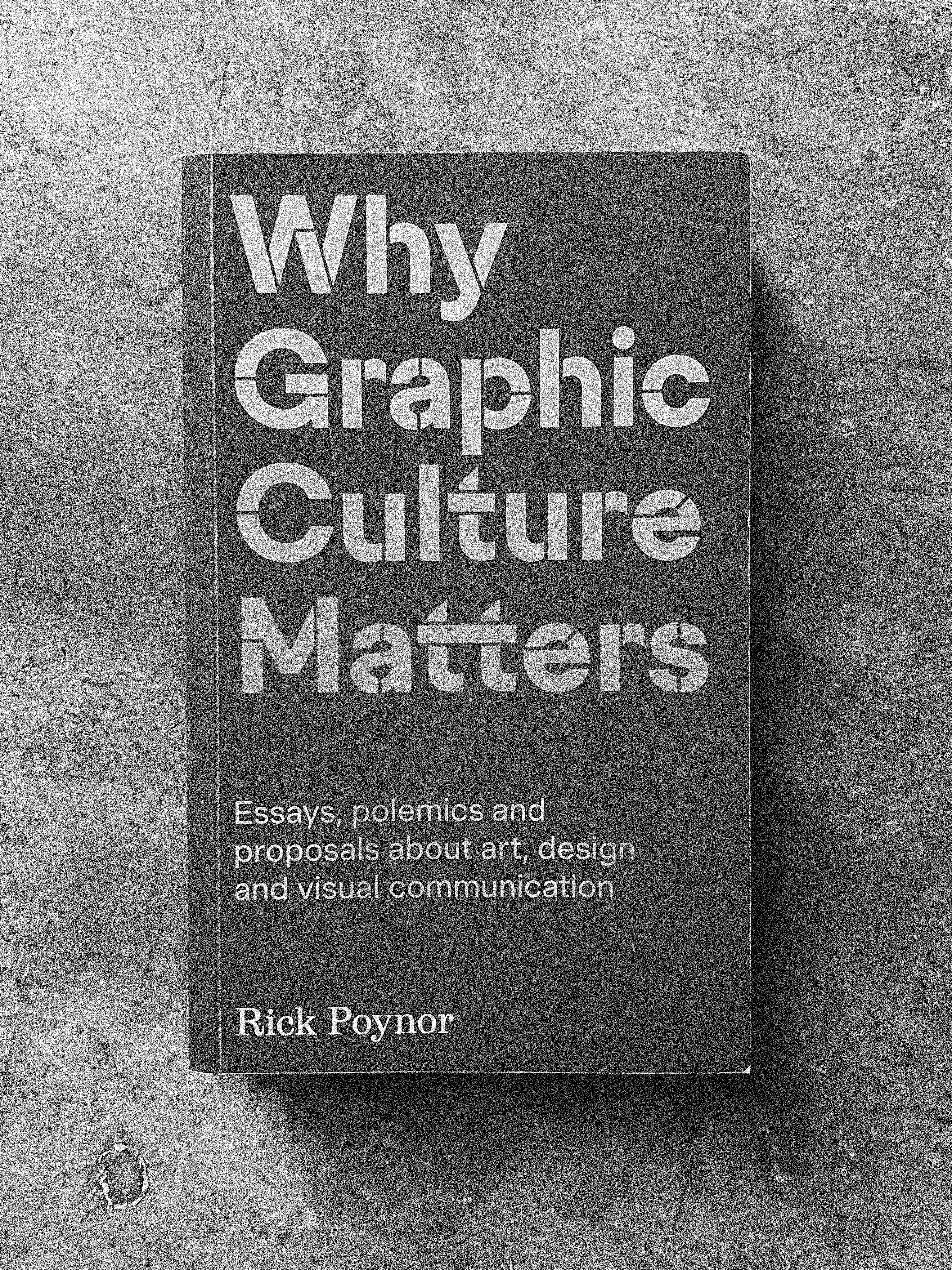 Why Graphic Culture Matters